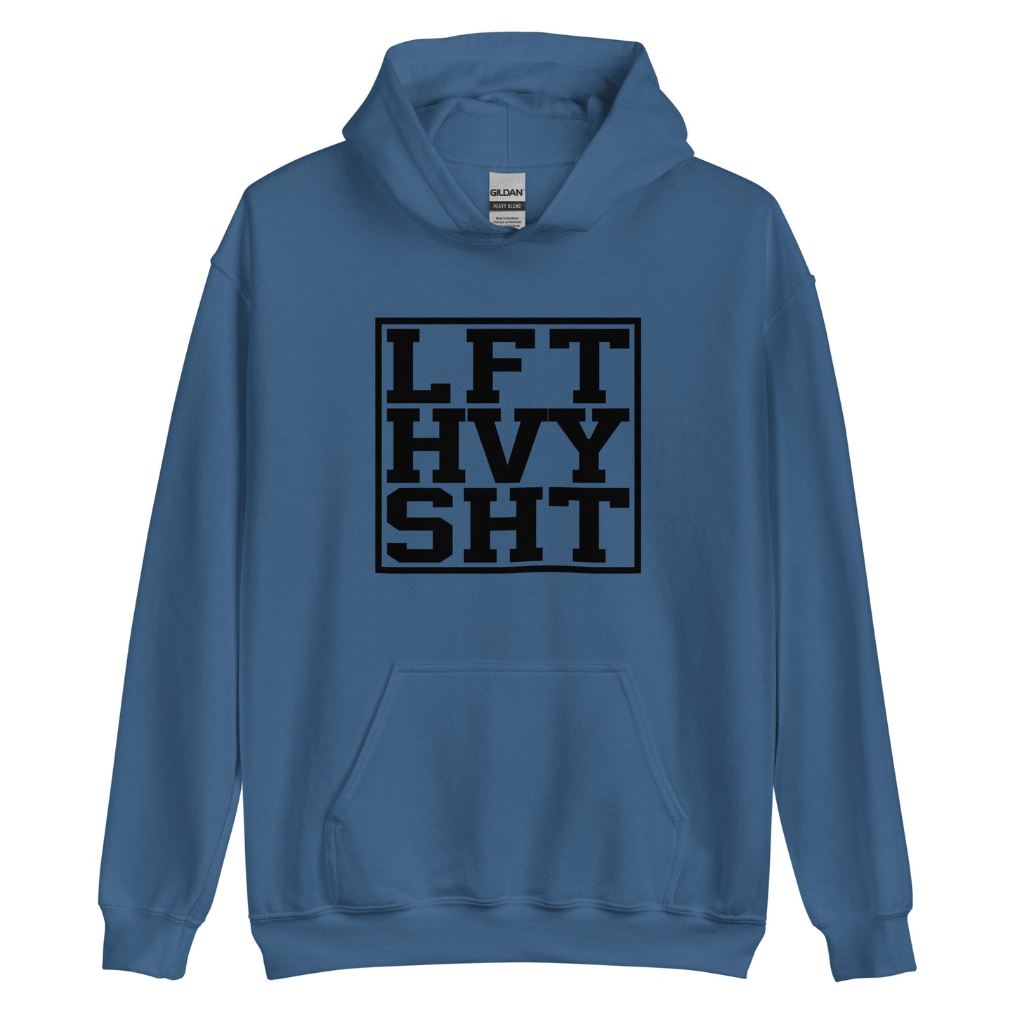 Lift Heavy - Hoodie