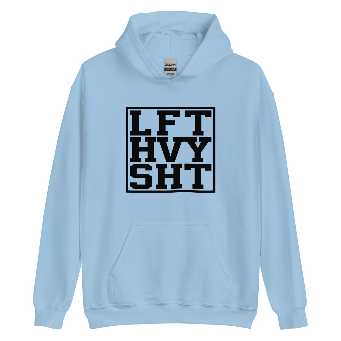 Lift Heavy - Hoodie