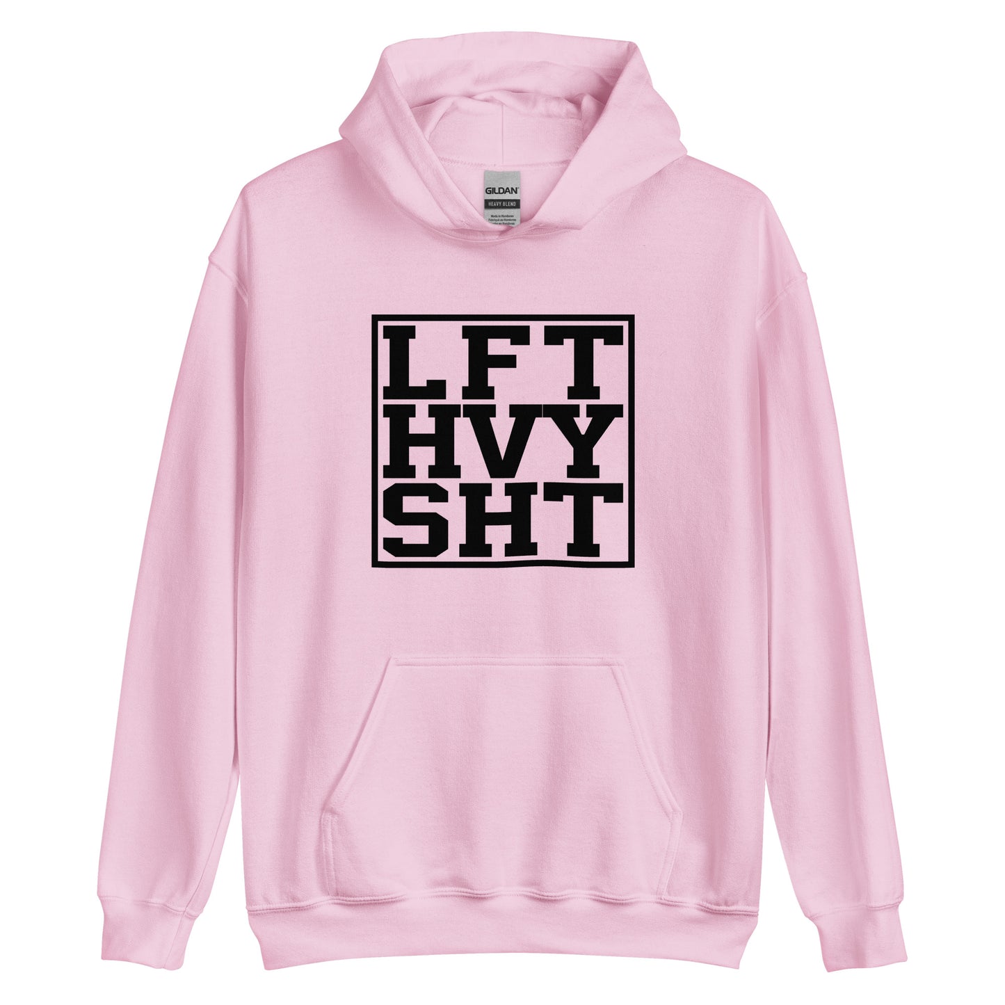 Lift Heavy - Hoodie