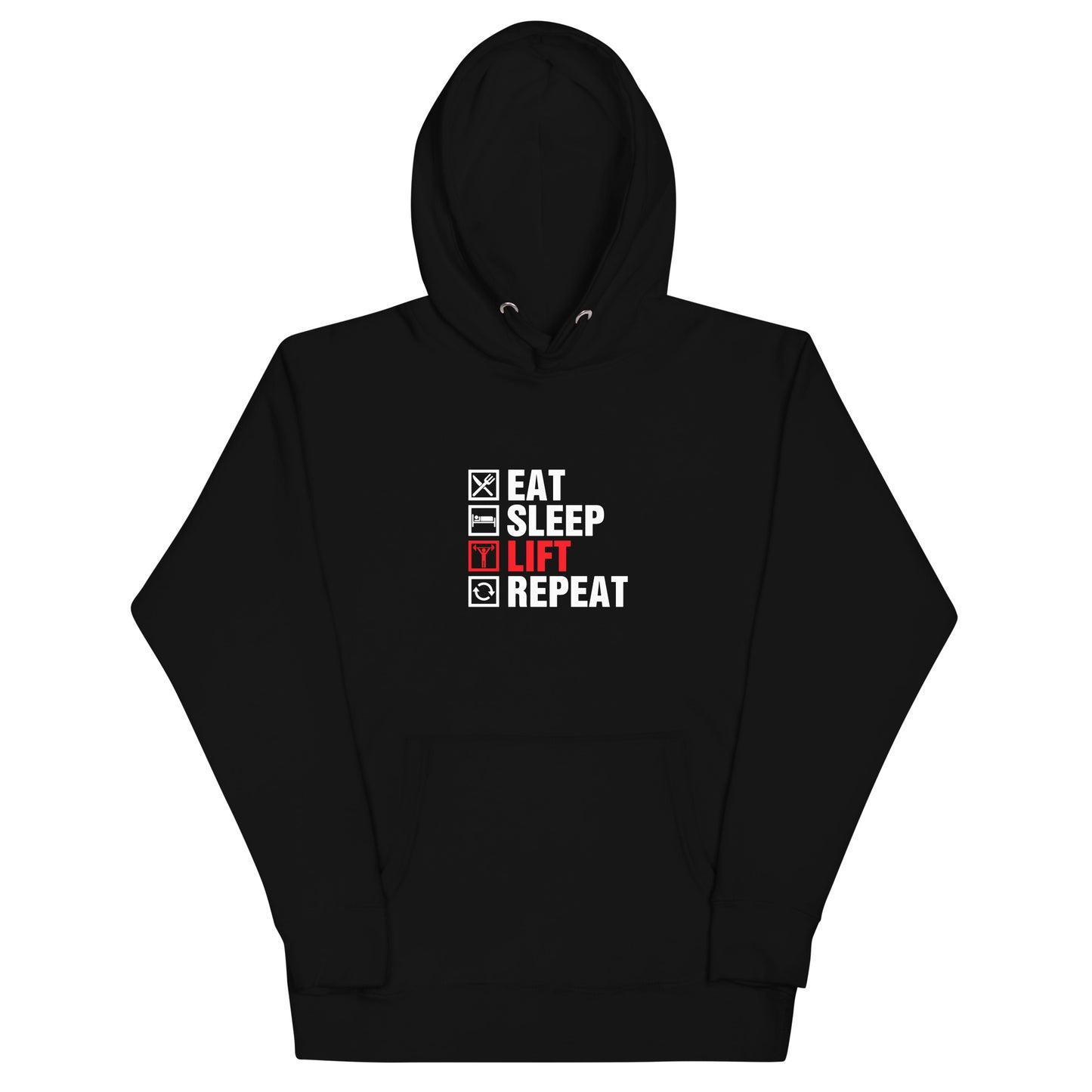 Eat, Sleep, Lift, Repeat - Hoodie