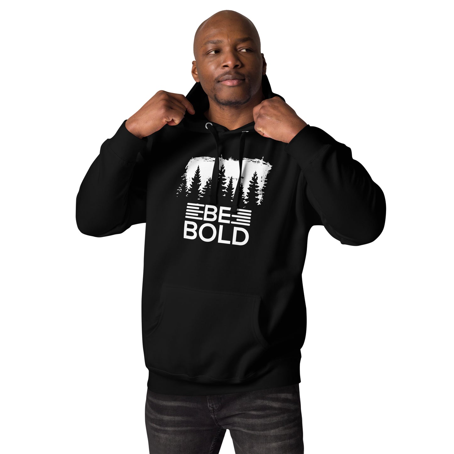 Be Bold Hoodie