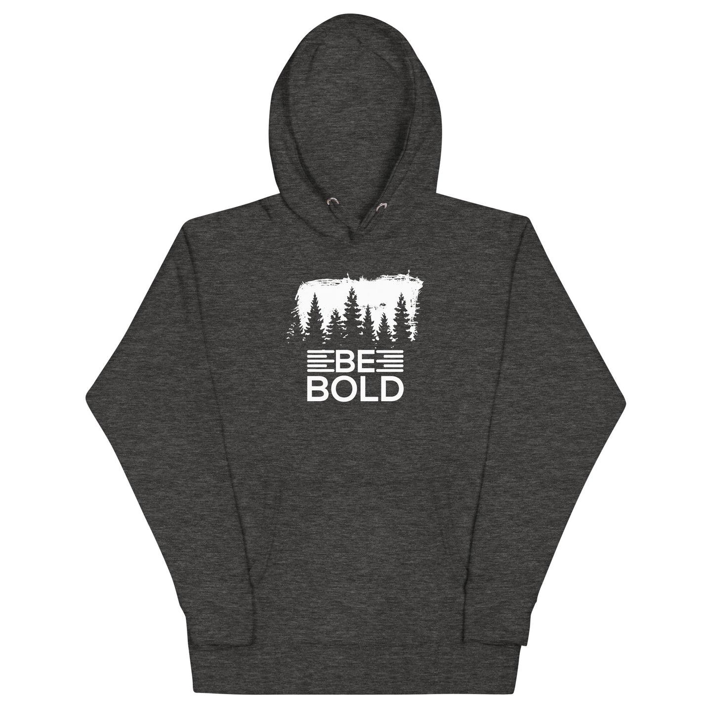 Be Bold Hoodie