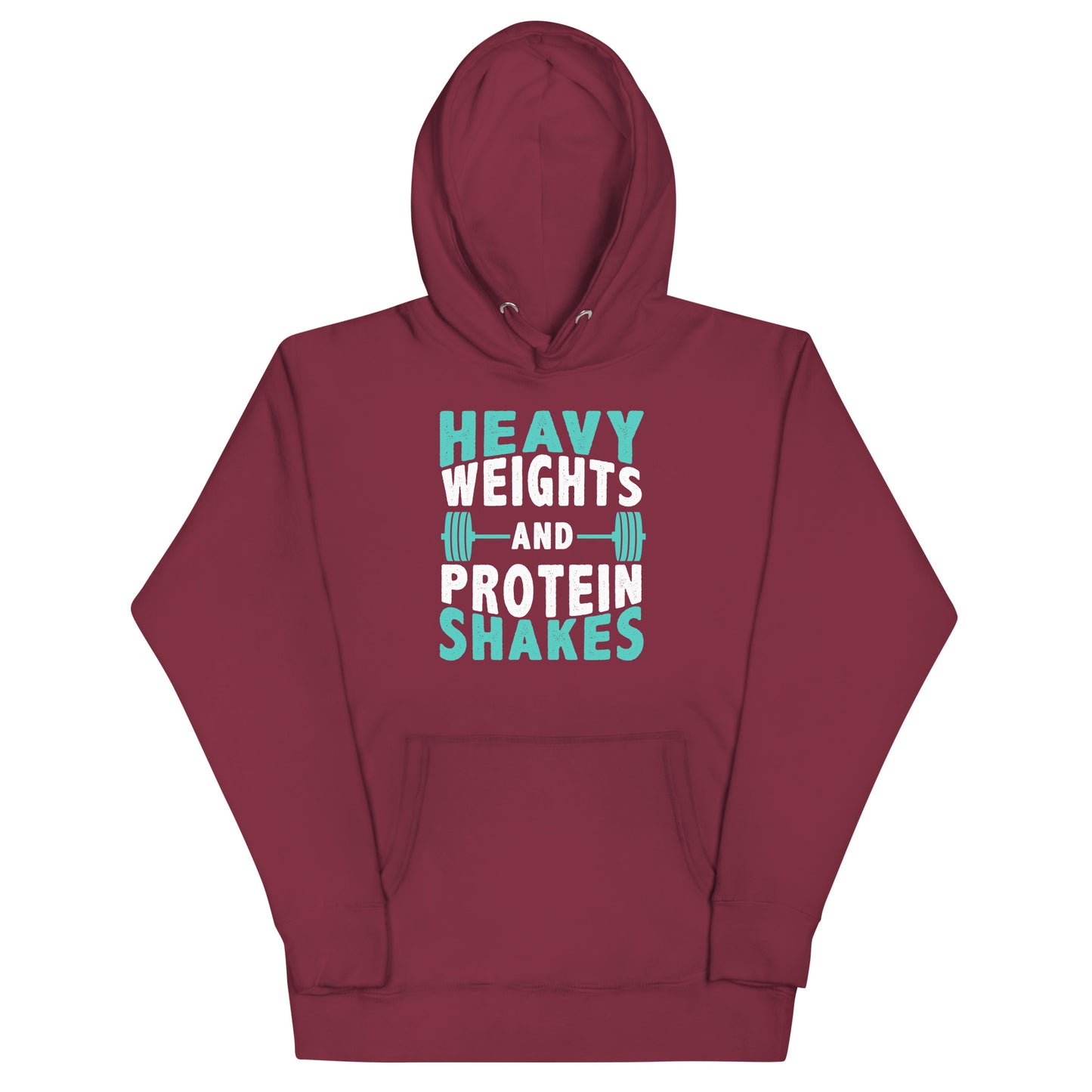 Heavy Weights and Protein Shakes - Hoodie