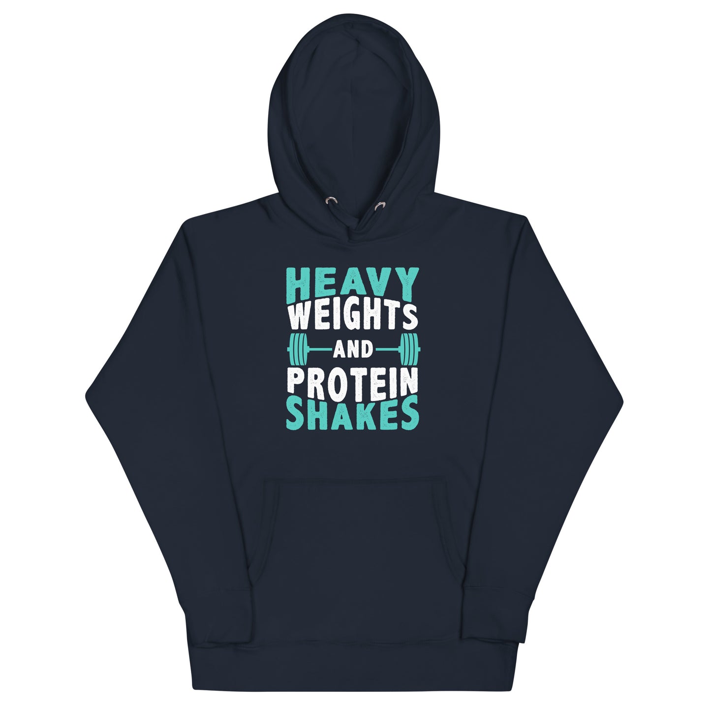Heavy Weights and Protein Shakes - Hoodie