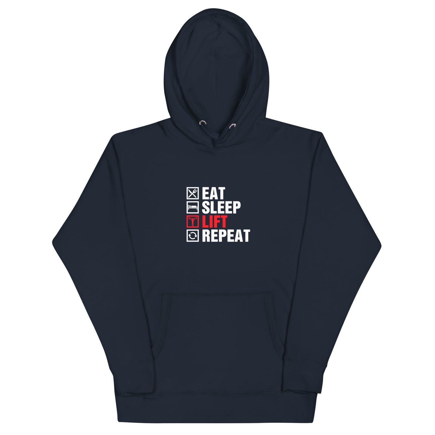 Eat, Sleep, Lift, Repeat - Hoodie