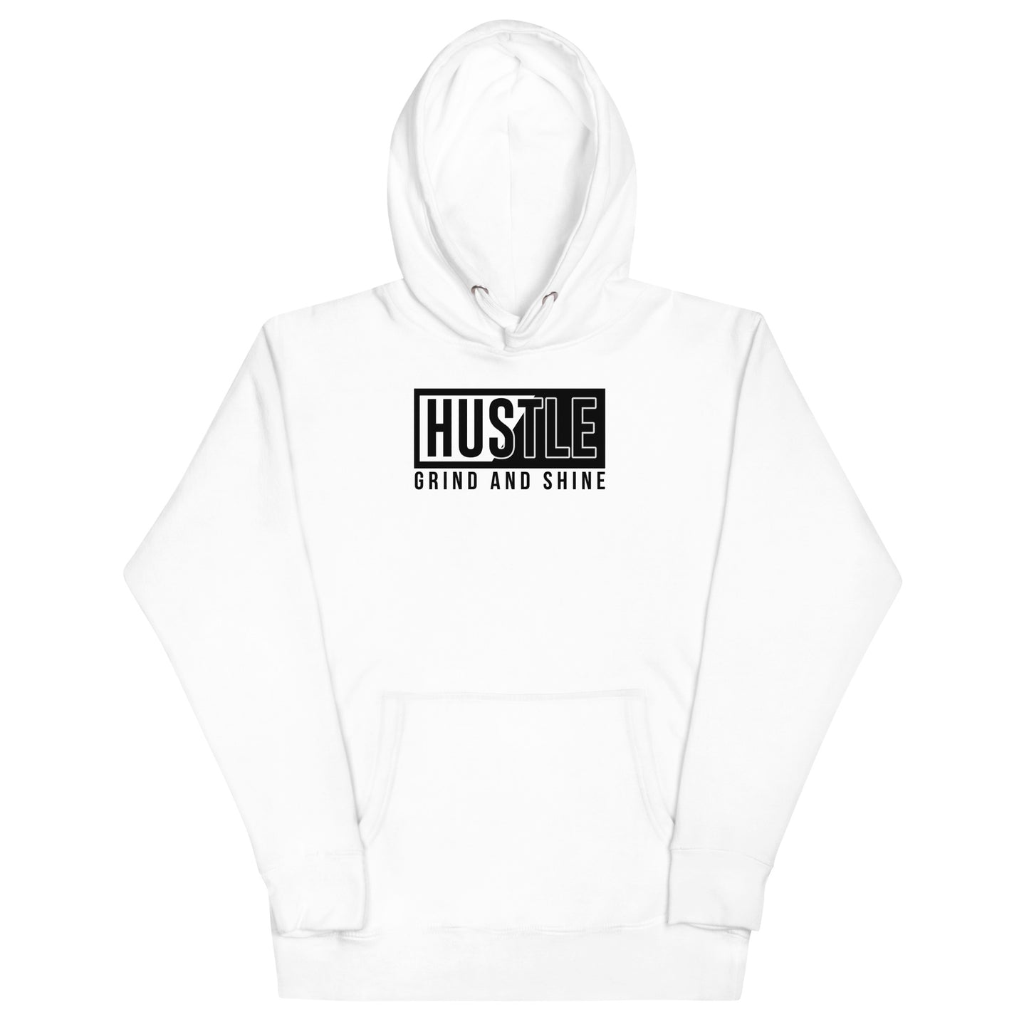 Hustle Grind and Shine Hoodie