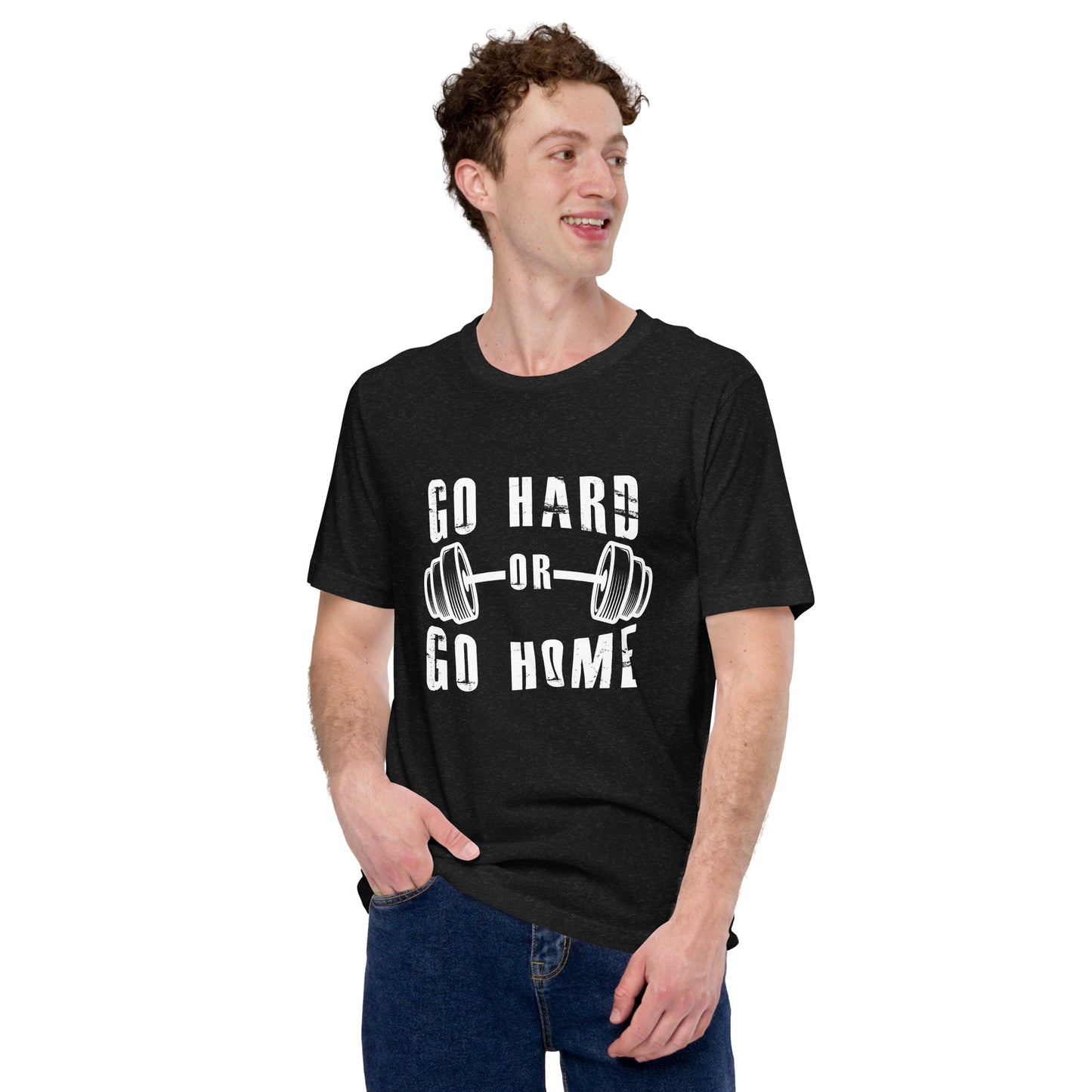Go Hard or Go Home!