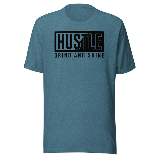 Hustle Grind and Shine